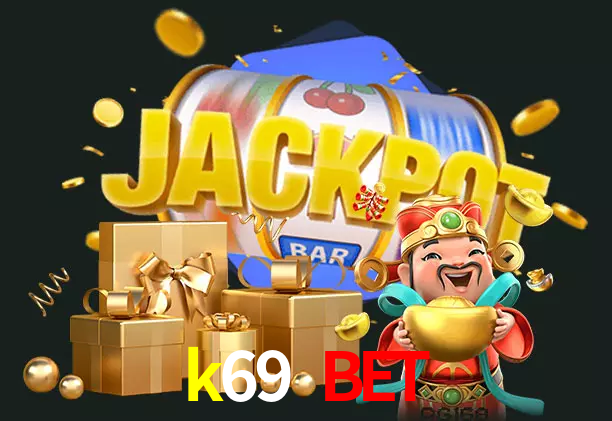 k69 bet bet