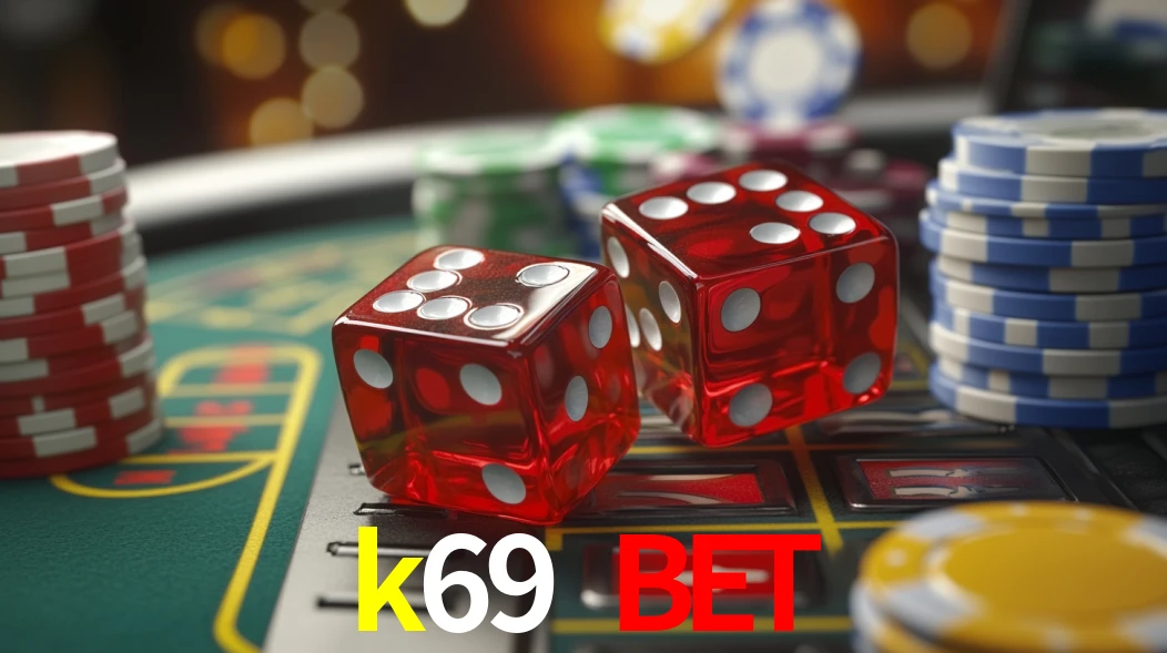 VIP Casino k69 bet