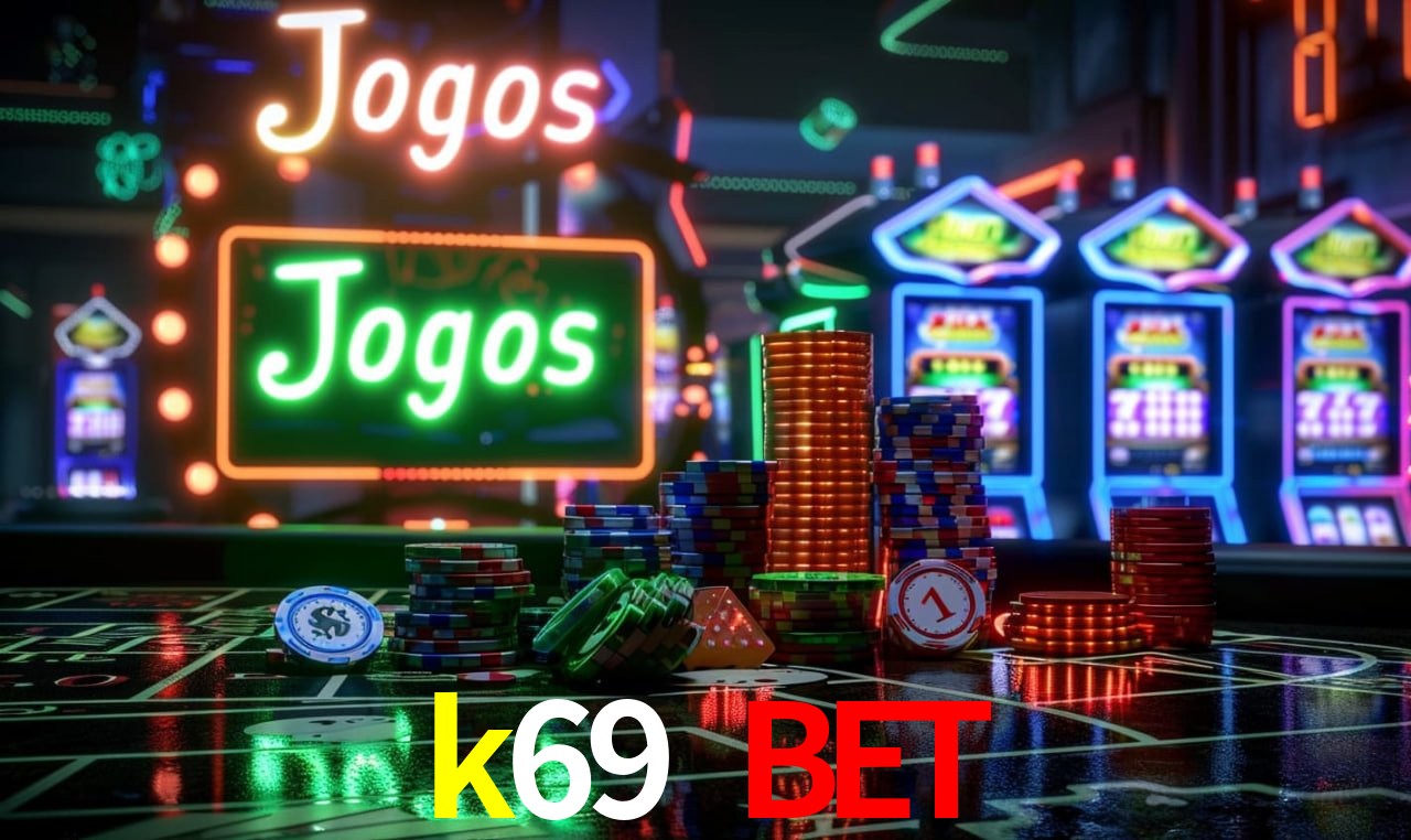 k69 bet: A Experiência de Casino com Jogos de Mesa ao Vivo