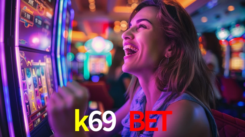 k69 bet,k69.com