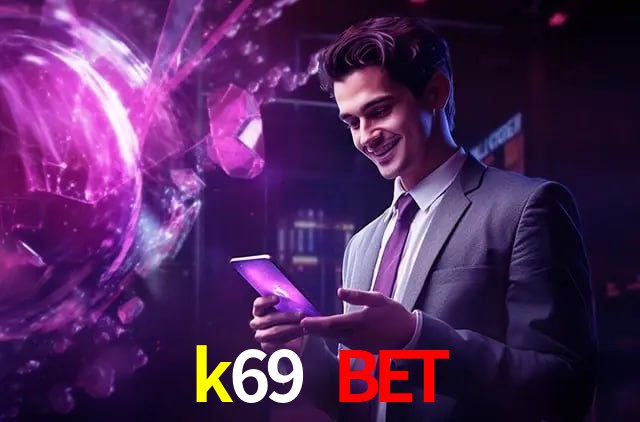Welcome Bonus k69 bet