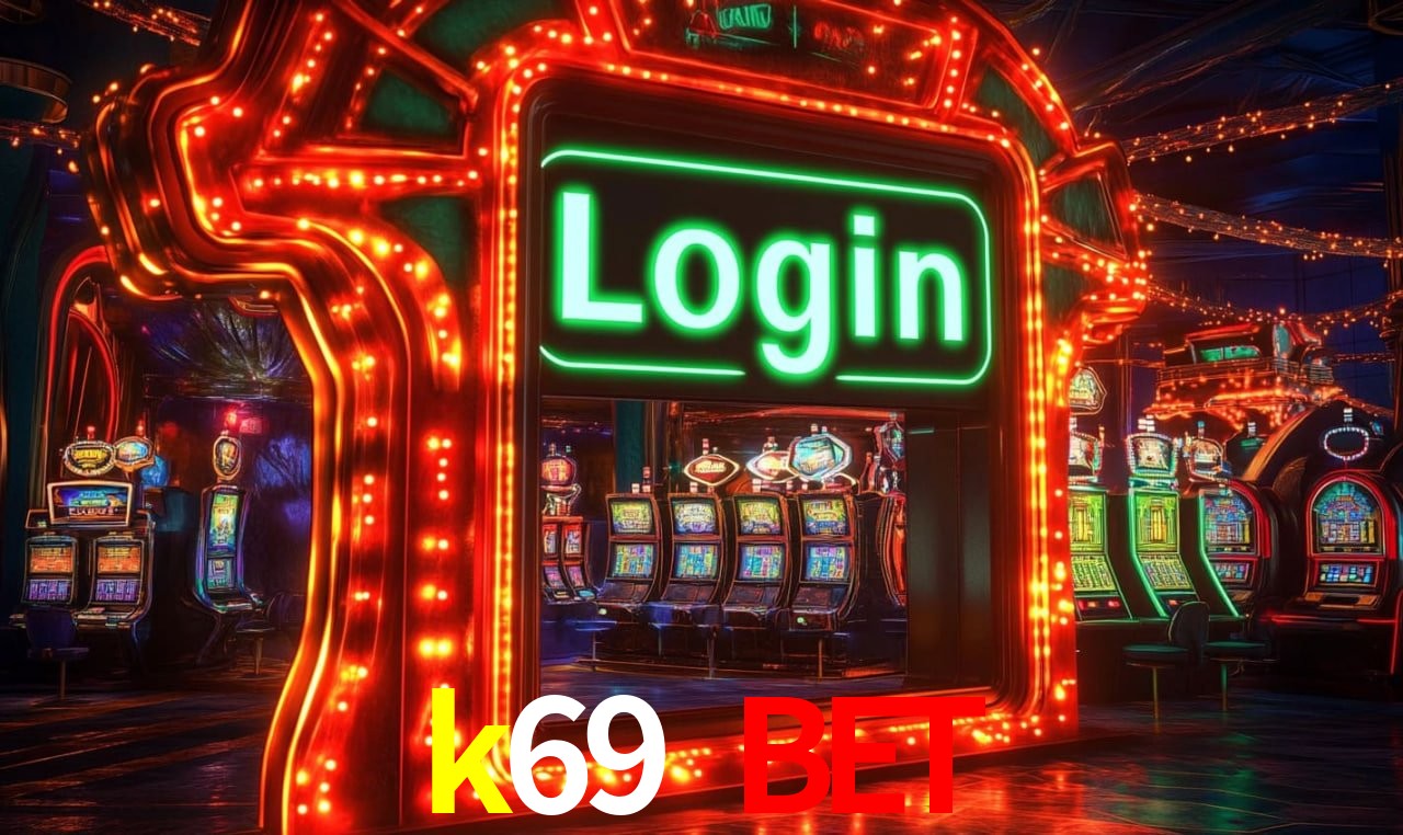 Torneios k69 bet