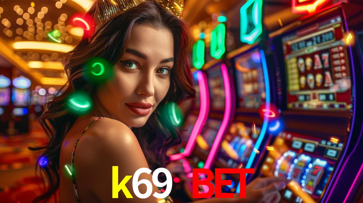 k69 bet