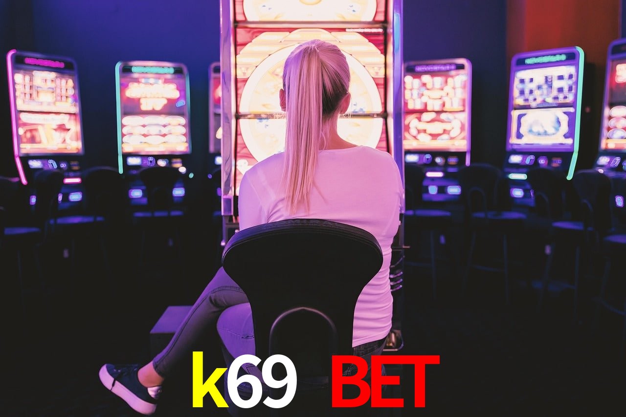 Slot Games k69 bet