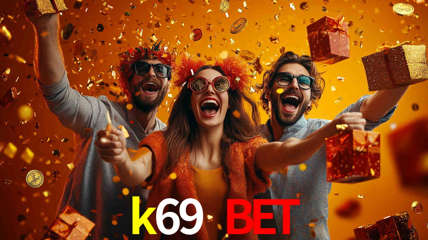 k69 bet