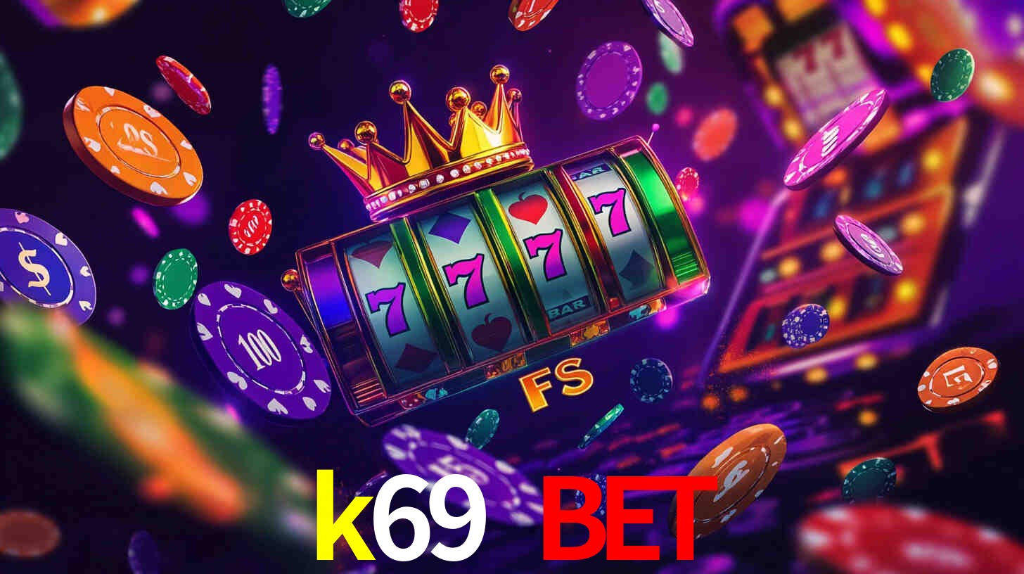 Live Casino k69 bet