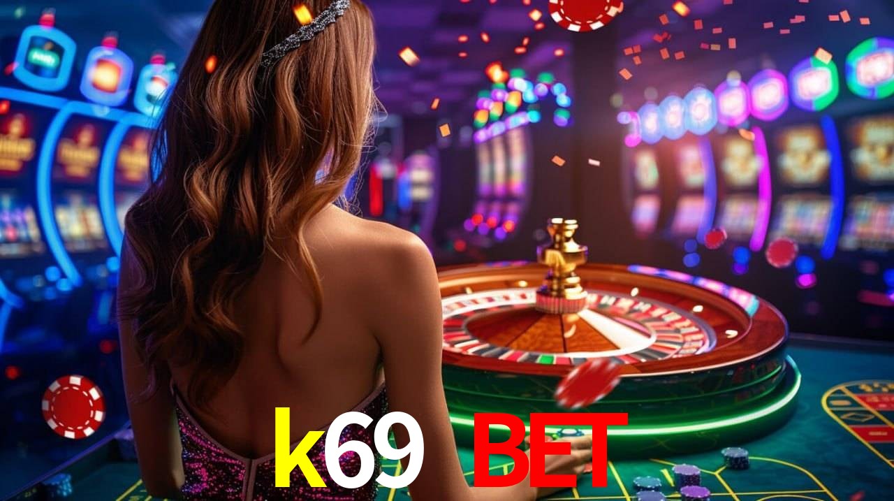k69 bet