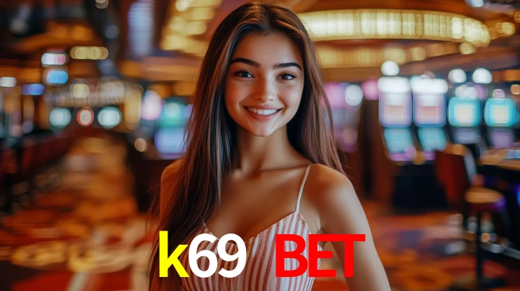 Welcome Bonus k69 bet