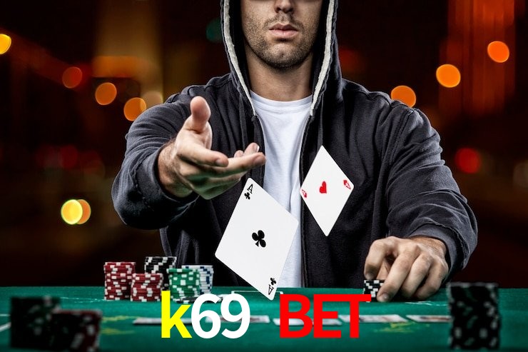 k69 bet,k69.com